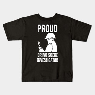 Proud Crime Scene Investigator Kids T-Shirt